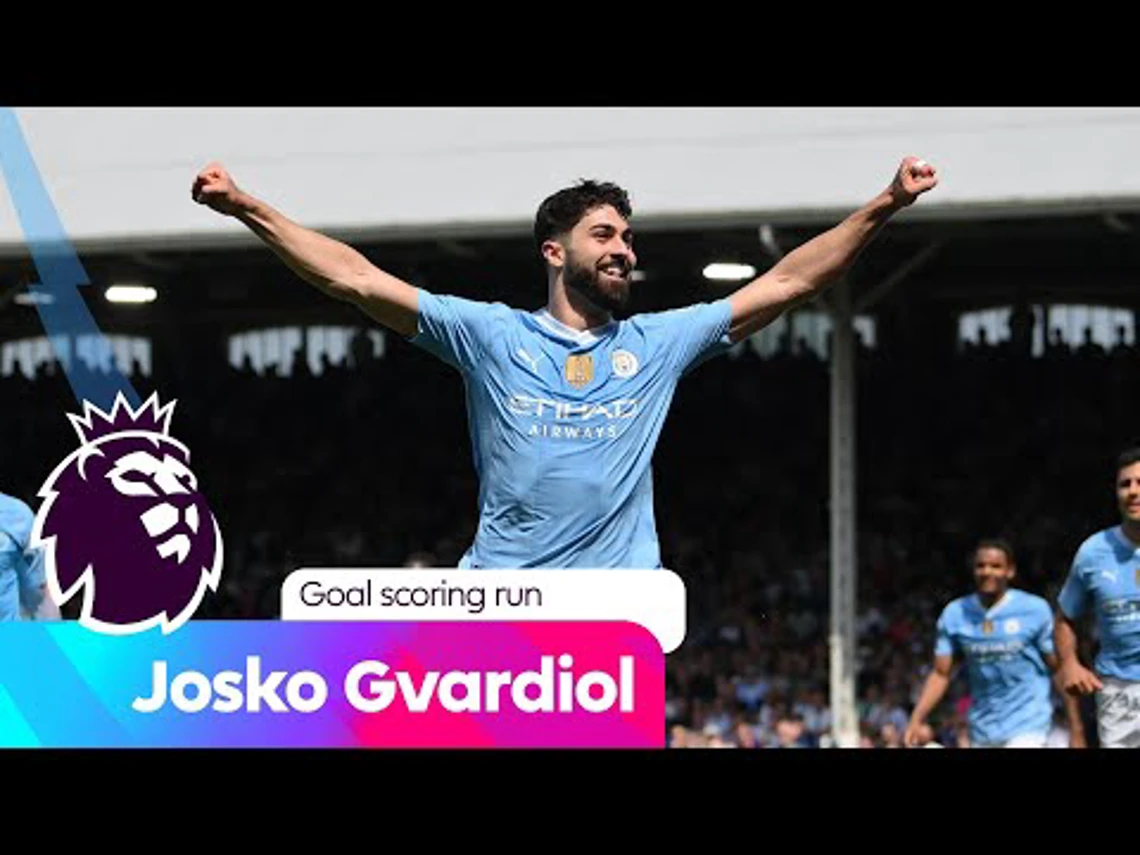 Josko Gvardiol's goal scoring run | Premier League