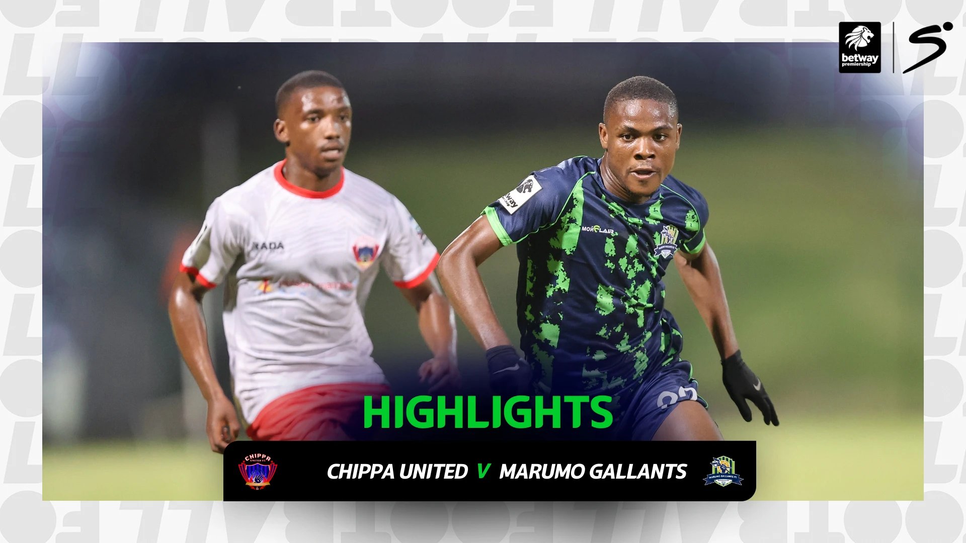 Chippa United v Marumo Gallants | Match in 3 | Betway Premiership