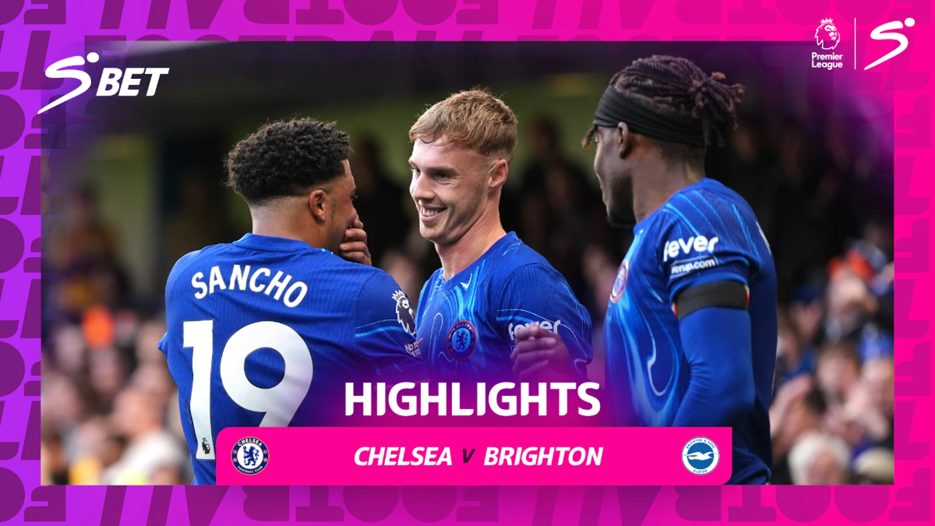 Chelsea v Brighton | 90 in 90 | Premier League