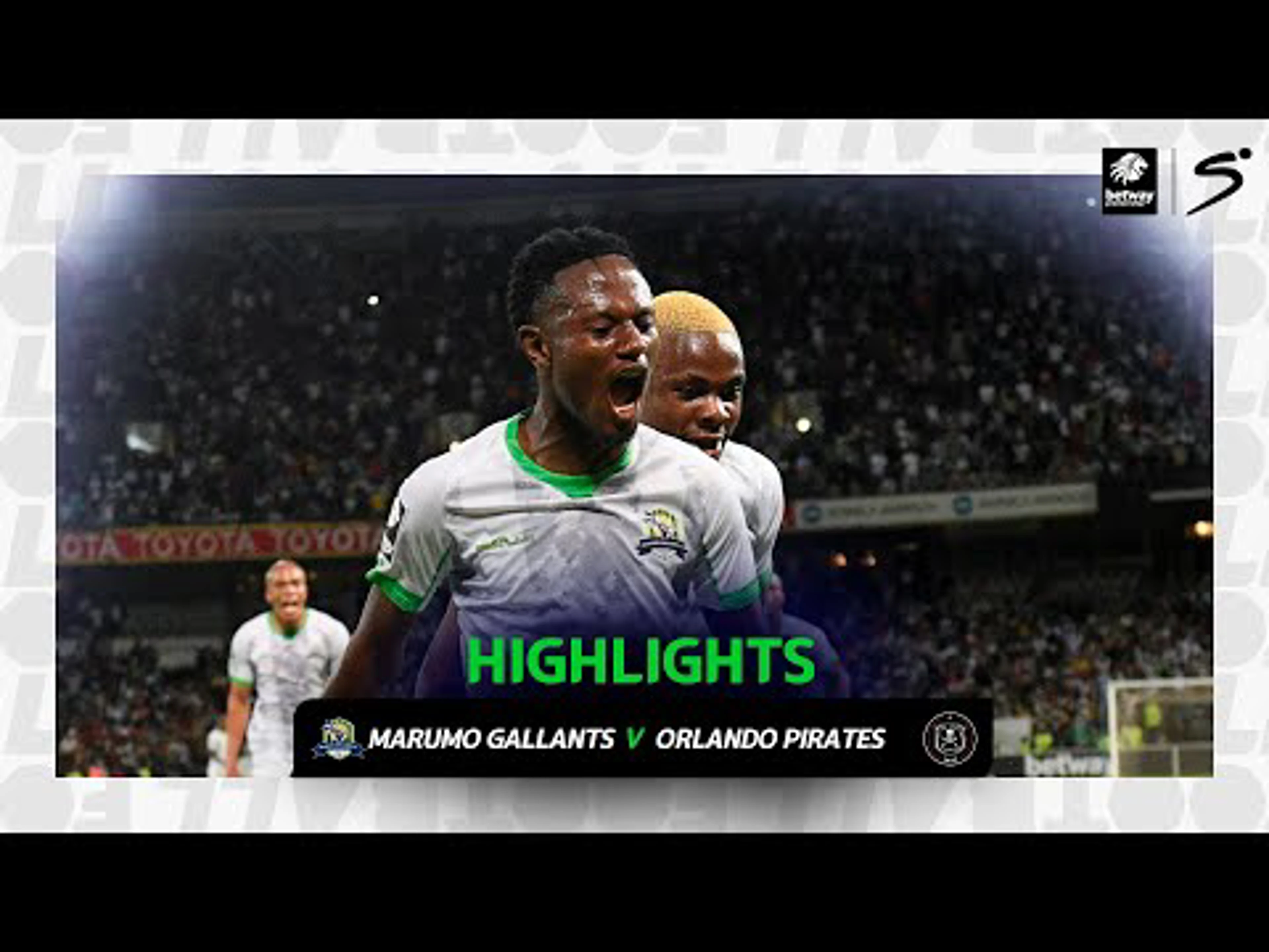Marumo Gallants v Orlando Pirates | Match in 3 | Betway Premiership