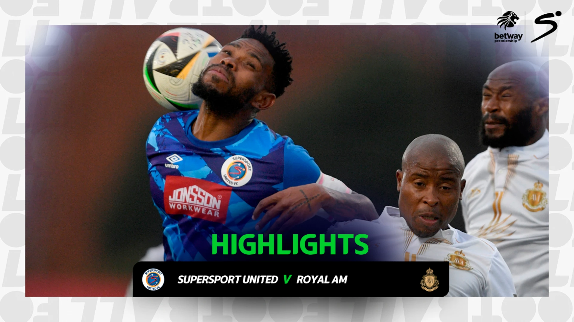 SuperSport United v Royal AM | Match in 3 | Betway Premiership