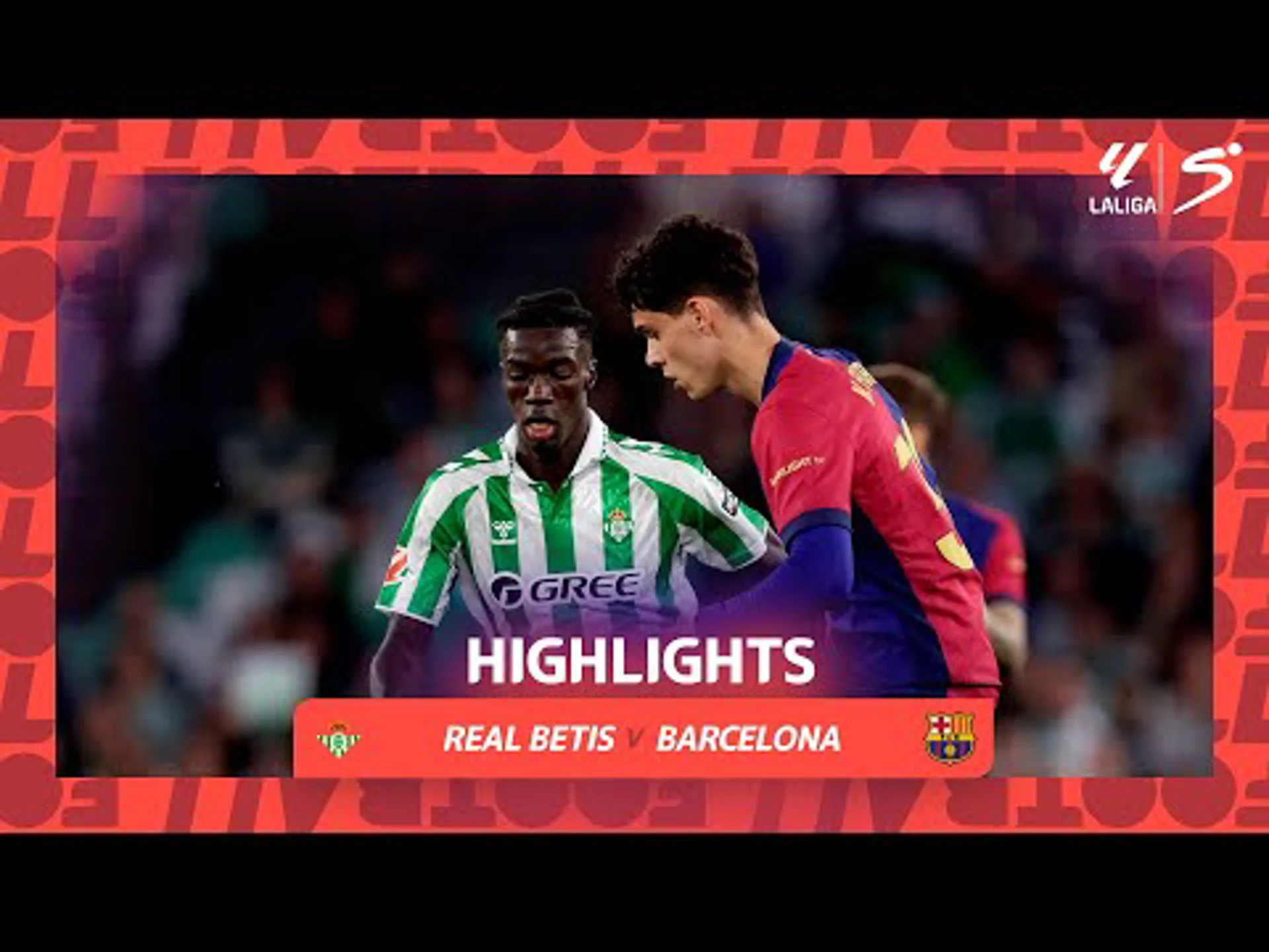 Betis v Barcelona | Match Highlights | LaLiga EA Sports Matchday 16