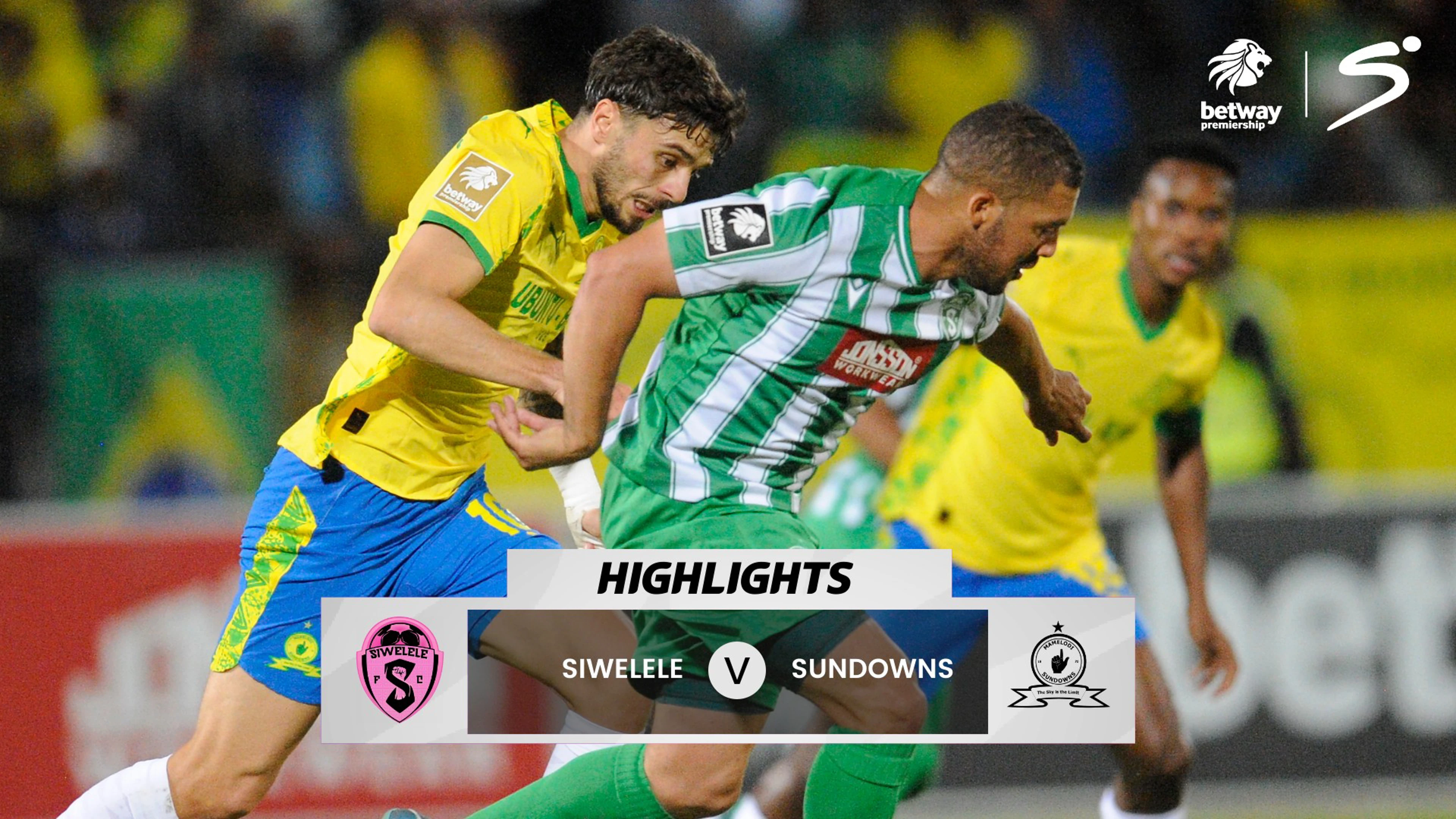 Siwelele v Mamelodi Sundowns | Match in 5 | Betway Premiership
