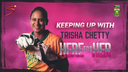 KEEPING UP WITH TRISHA CHETTY: T20 World Cup diary – Vol 4