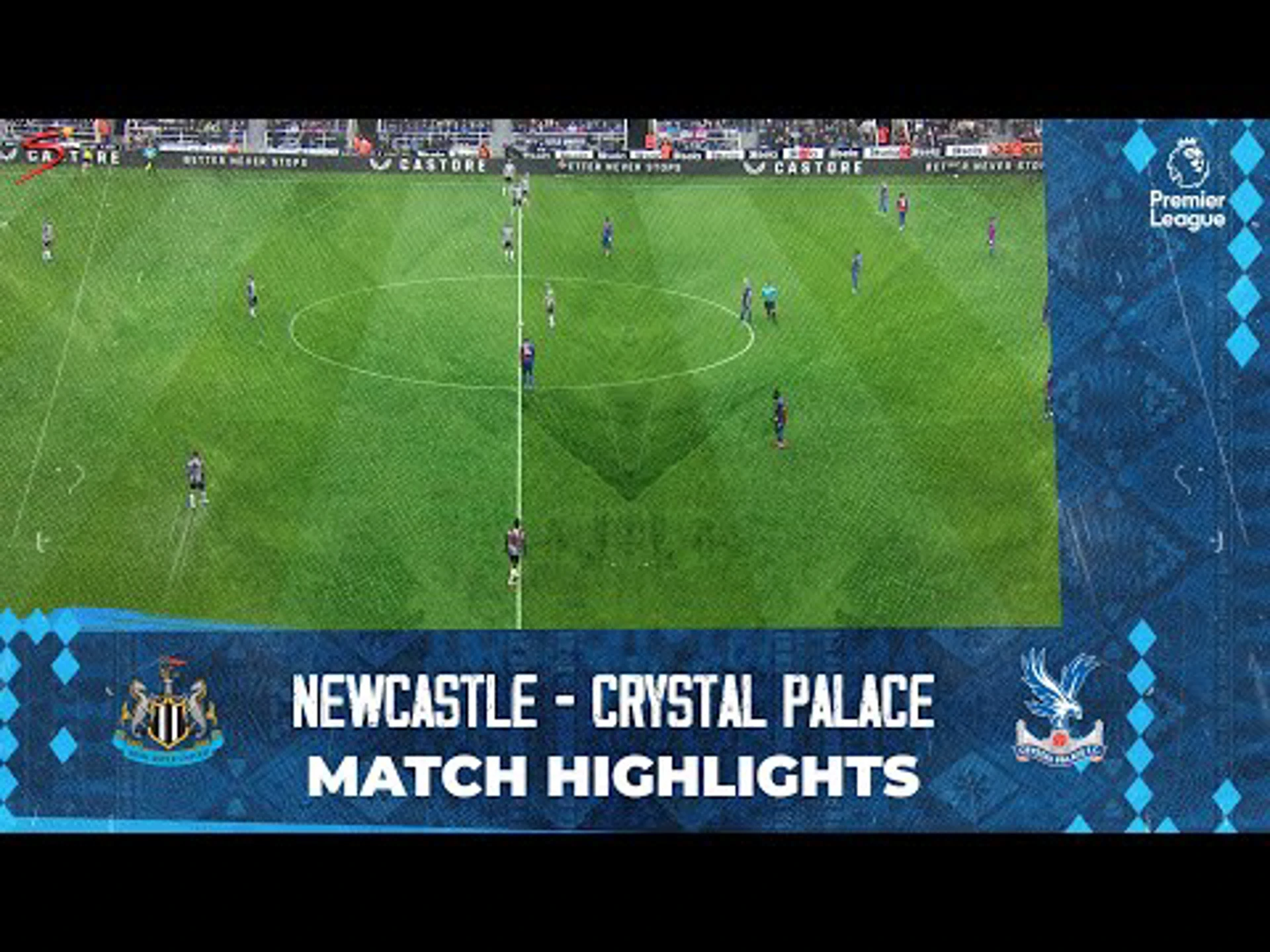 Newcastle v Crystal Palace | Match in 3 Minutes | Premier League | Highlights
