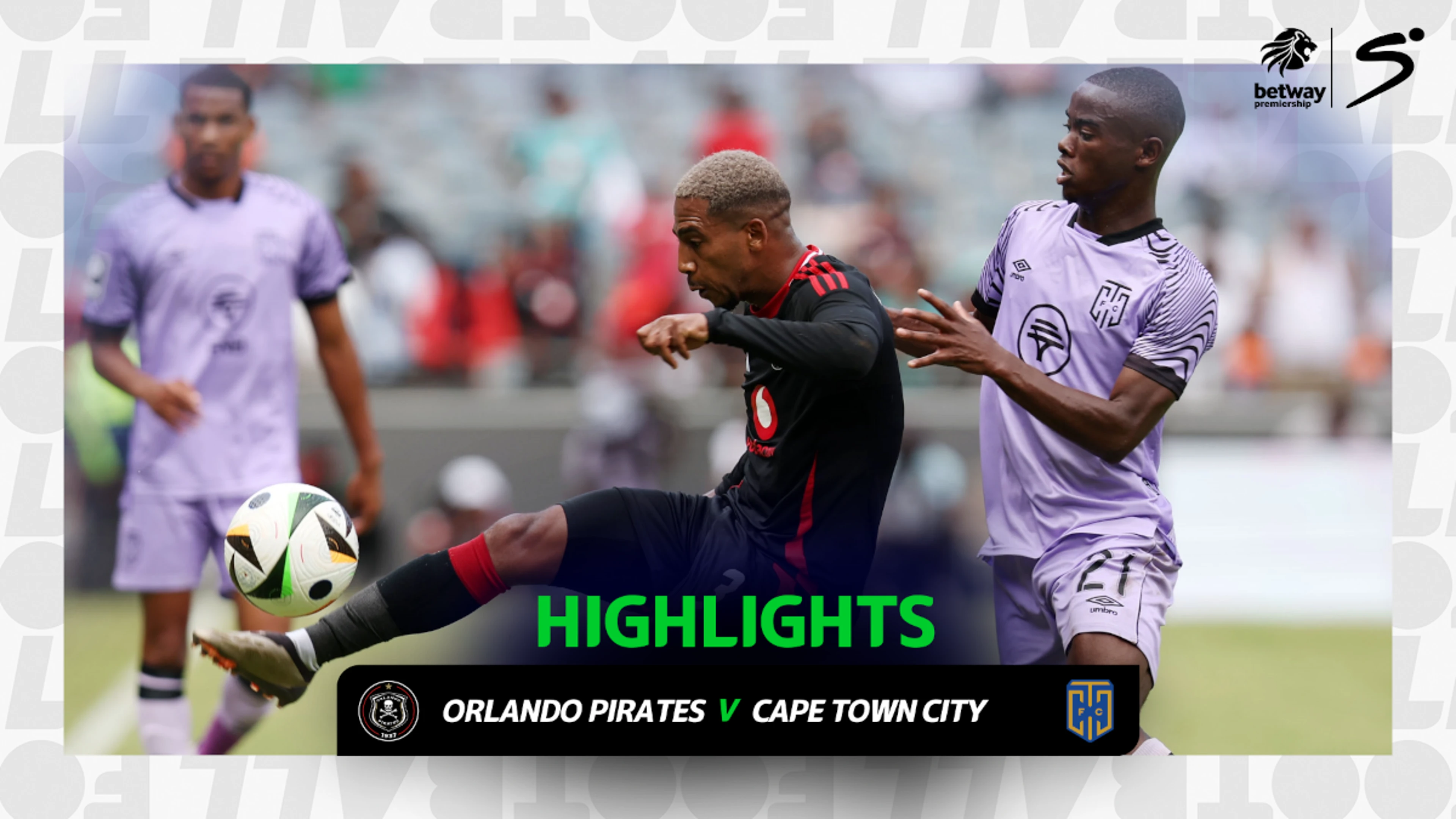 Orlando Pirates v Cape Town City | Match in 3 | Betway Premiership