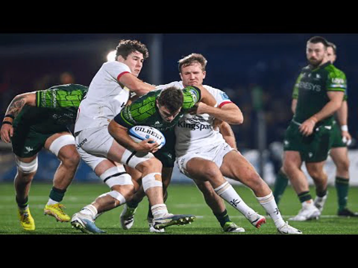 Connacht Rugby v Ulster Rugby | Match Highlights | United Rugby Championship
