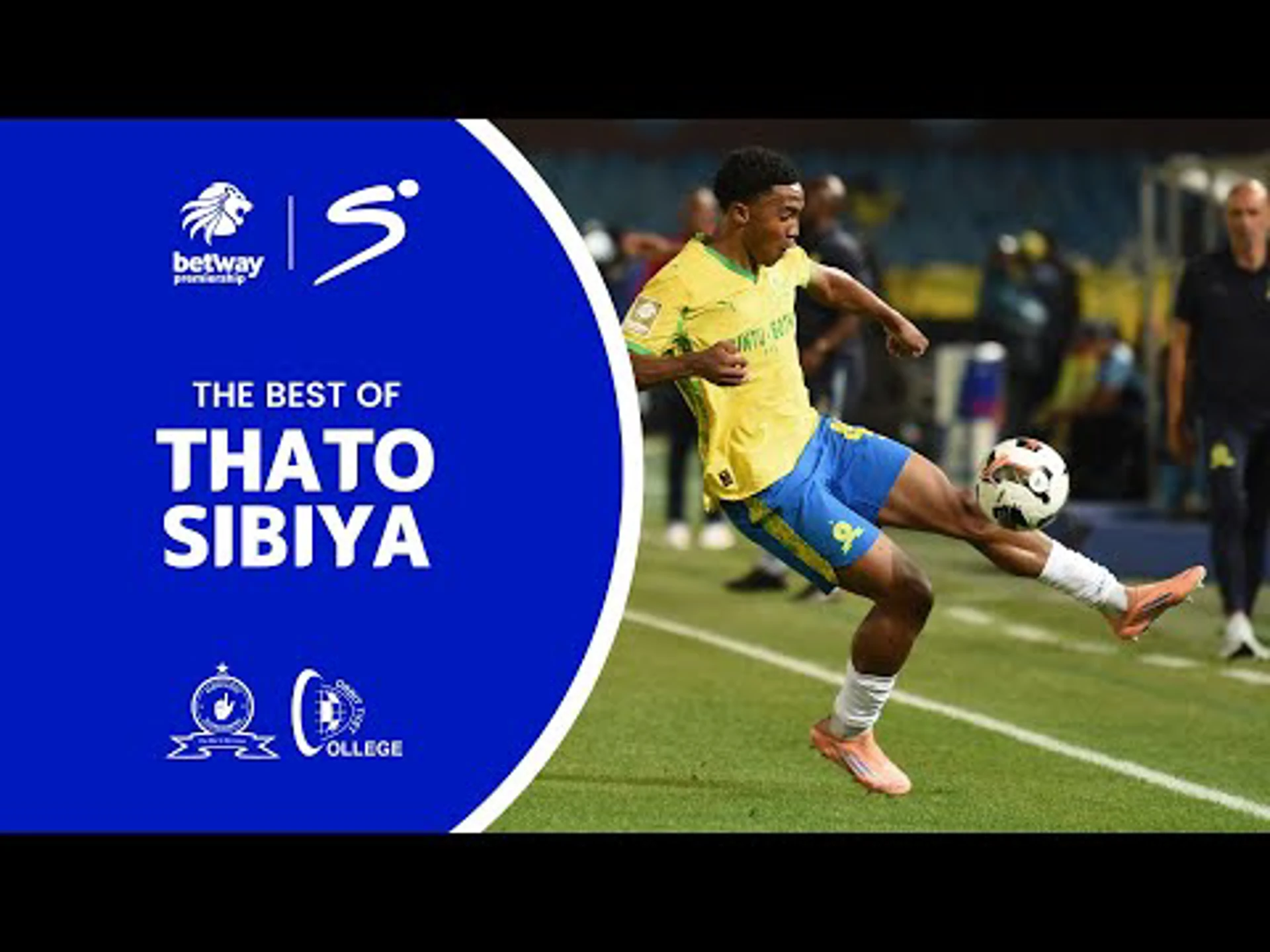 The best of Thato Sibiya | Sundowns v Orbit College